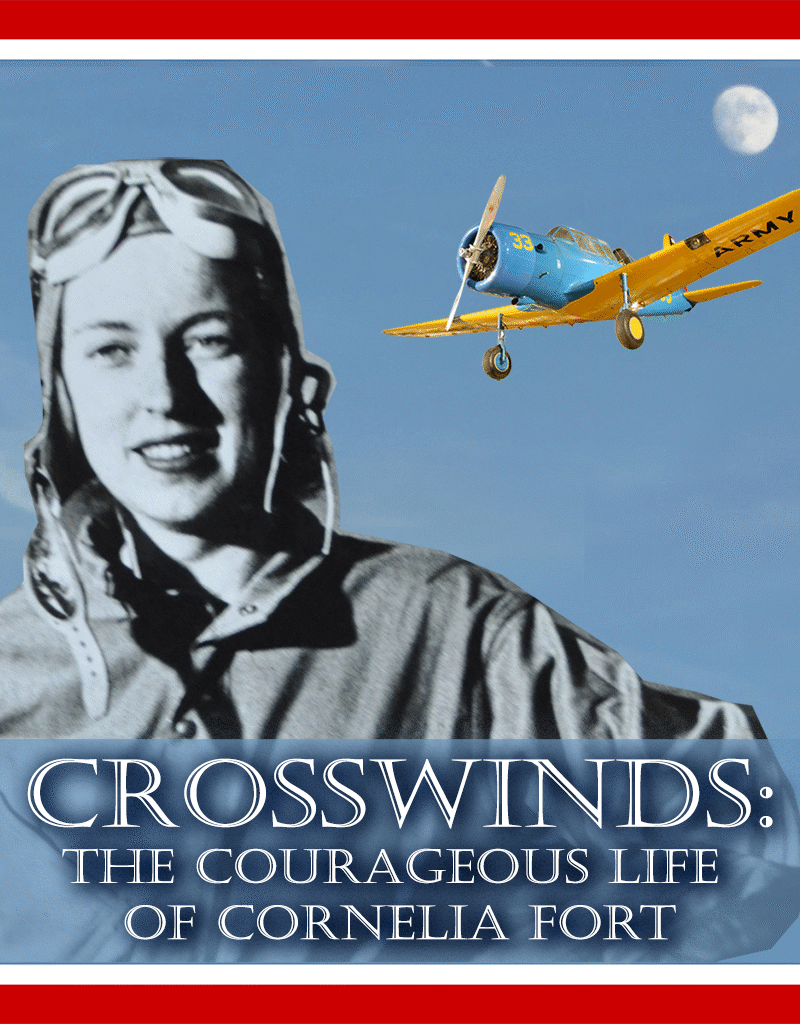Crosswinds: The Courageous Life of Cornelia Fort